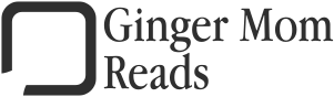 Ginger Mom Reads